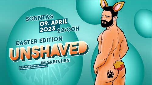 UNSHAVED Easter Edition 2023