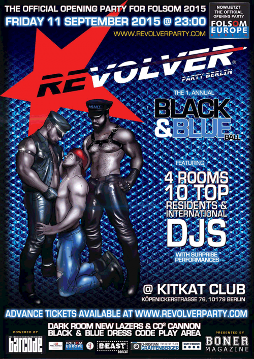 REVOLVER PARTY BERLIN ★ 1. ANNUAL BLACK &amp; BLUE BALL (Official Folsom 2015 Opening Party)